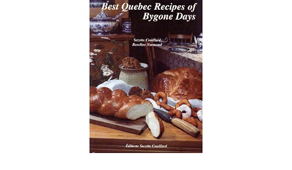Livre "Les meilleures recettes québécoises d'autrefois"